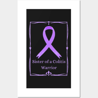 Sister of a Colitis Warrior. Posters and Art